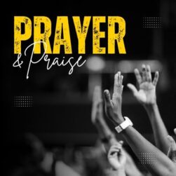 Prayer and Praise